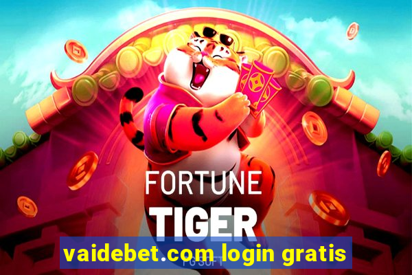 vaidebet.com login gratis