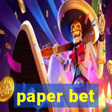 paper bet