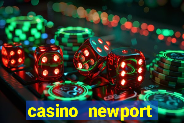 casino newport rhode island