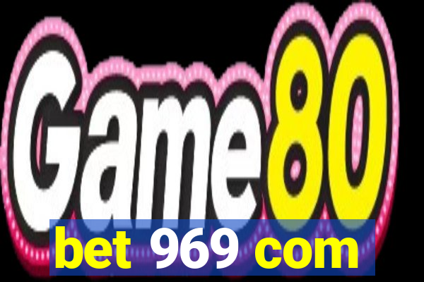 bet 969 com