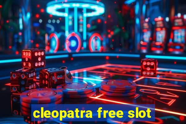 cleopatra free slot