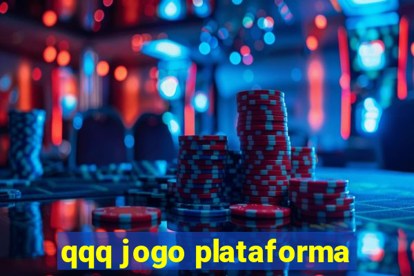 qqq jogo plataforma