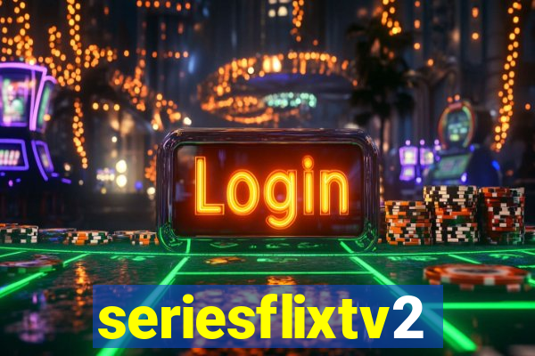 seriesflixtv2