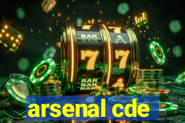 arsenal cde