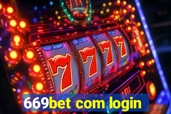 669bet com login