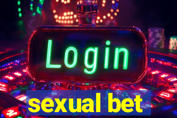 sexual bet