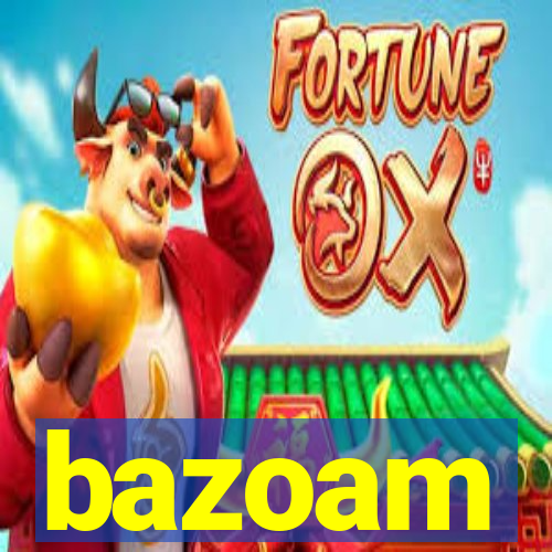 bazoam