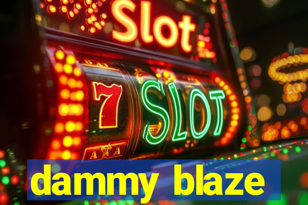 dammy blaze