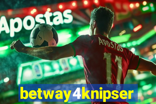 betway4knipser