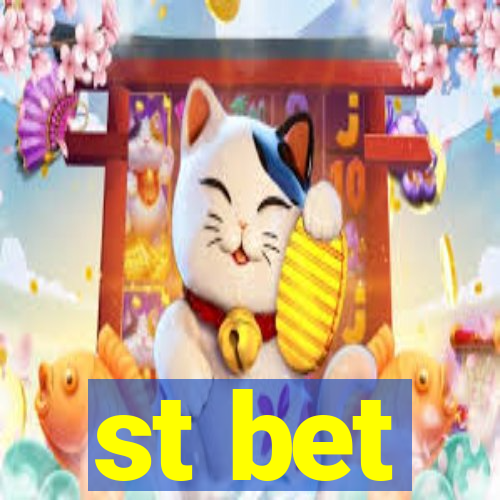 st bet