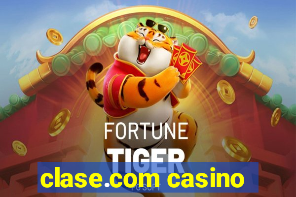 clase.com casino