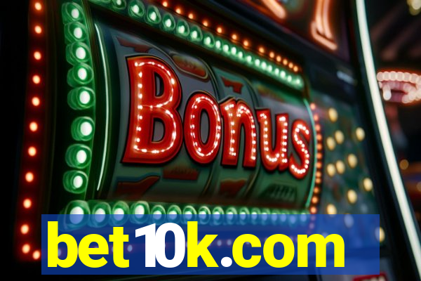 bet10k.com