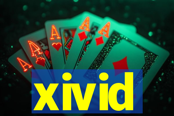 xivid