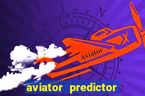 aviator predictor v4.0 activation code free