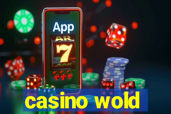 casino wold