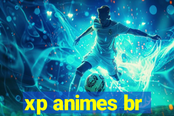 xp animes br