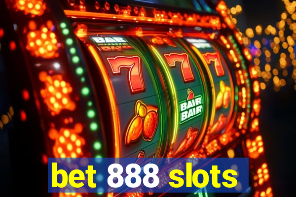 bet 888 slots