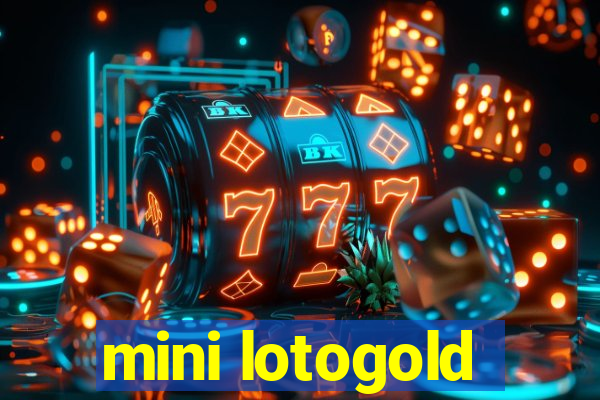 mini lotogold