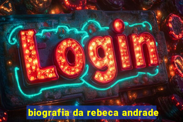 biografia da rebeca andrade