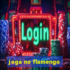 joga no flamengo