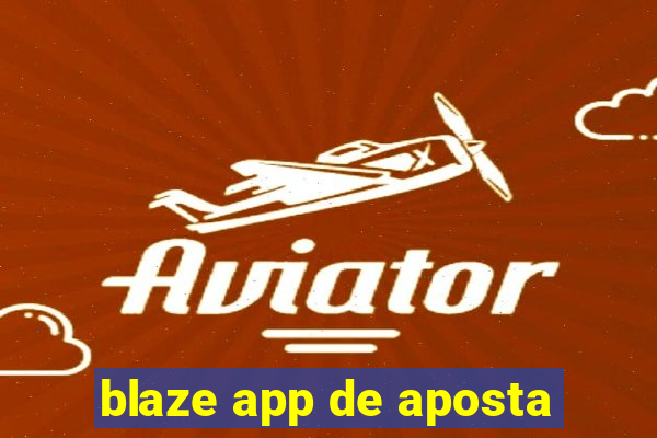 blaze app de aposta