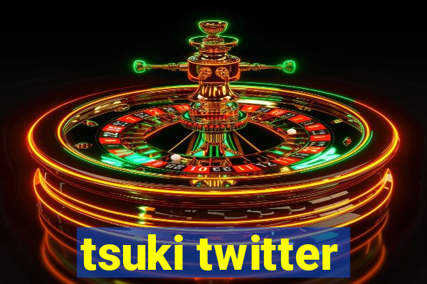 tsuki twitter