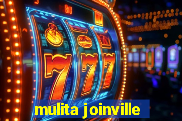 mulita joinville