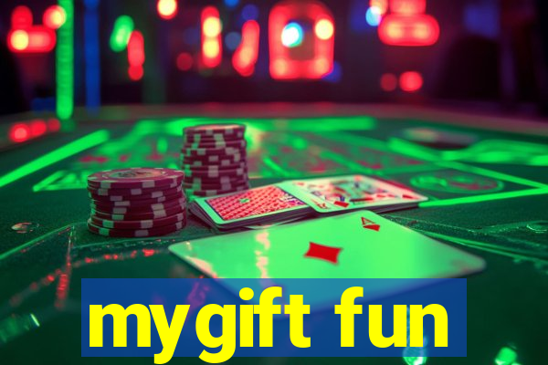 mygift fun