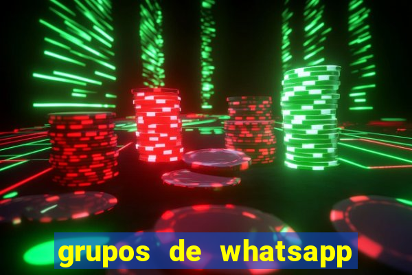 grupos de whatsapp de conteúdo adulto