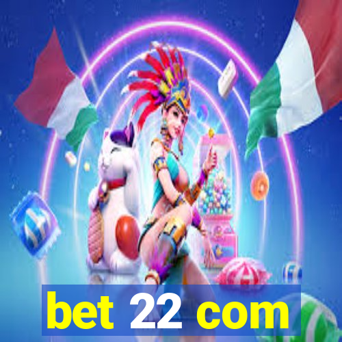 bet 22 com