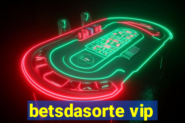 betsdasorte vip