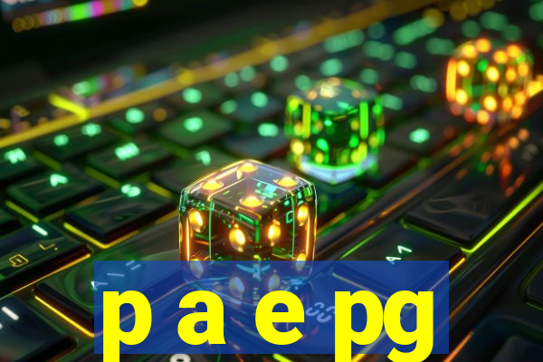 p a e pg