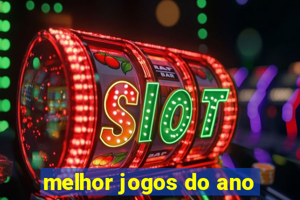 melhor jogos do ano