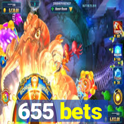 655 bets