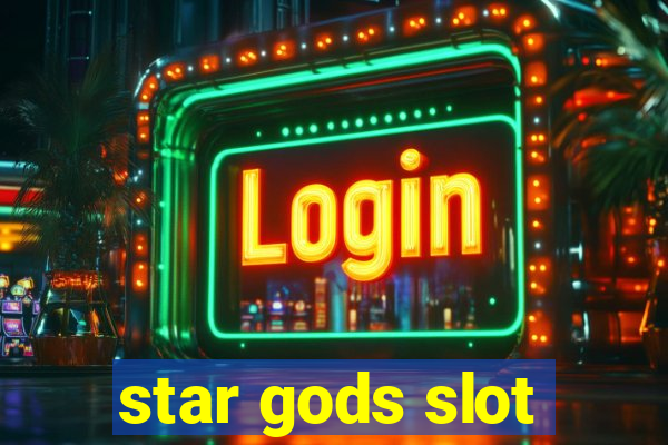 star gods slot