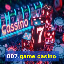 007.game casino