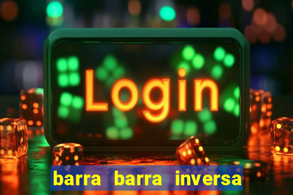 barra barra inversa - twitch