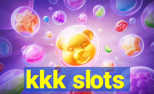 kkk slots