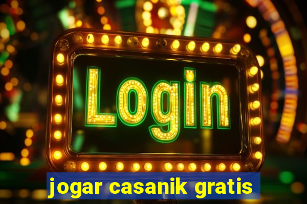 jogar casanik gratis