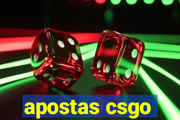 apostas csgo