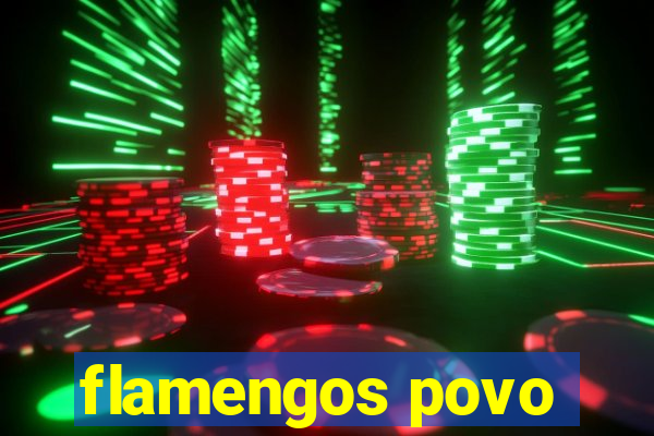 flamengos povo