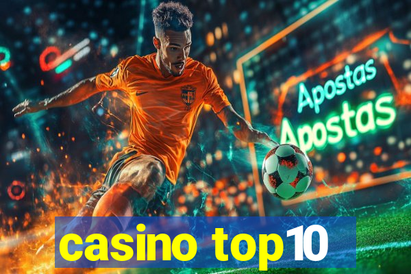 casino top10