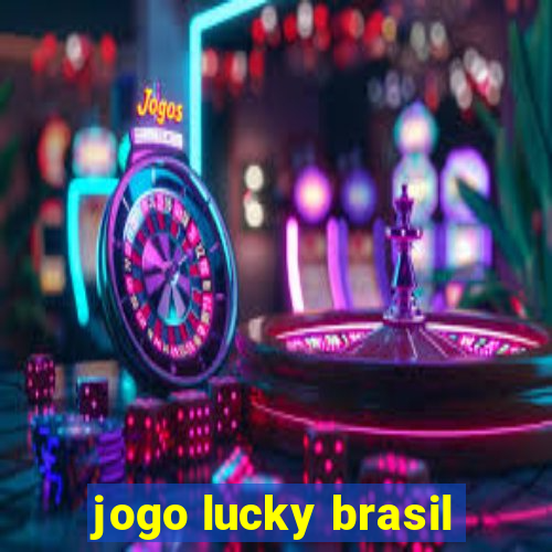 jogo lucky brasil