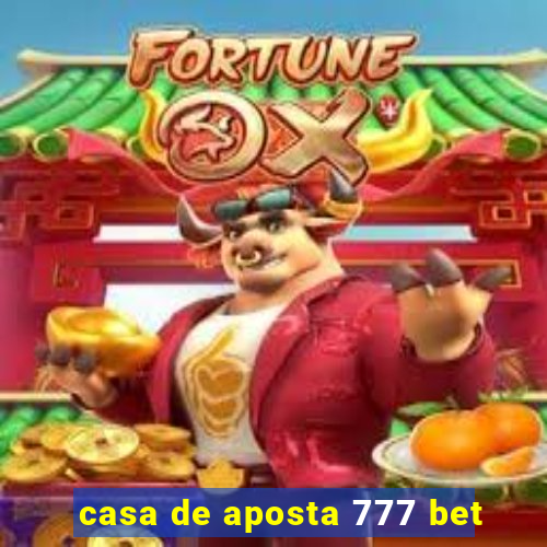 casa de aposta 777 bet