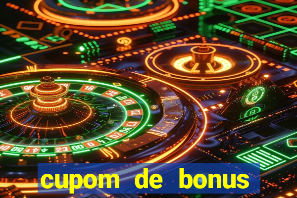 cupom de bonus estrela bet