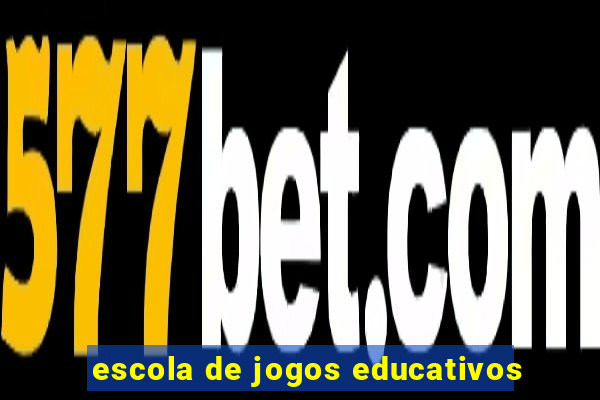 escola de jogos educativos