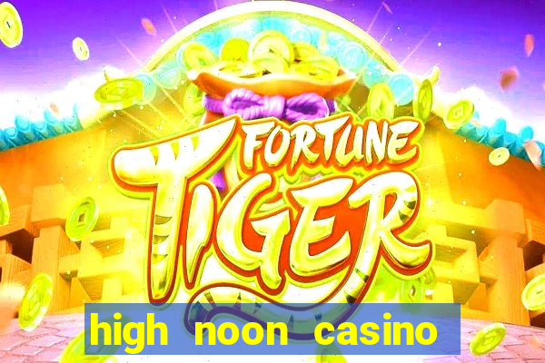 high noon casino bonus codes