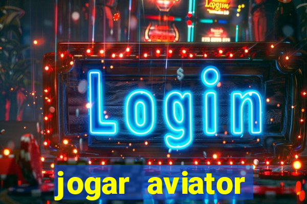 jogar aviator online grátis betano