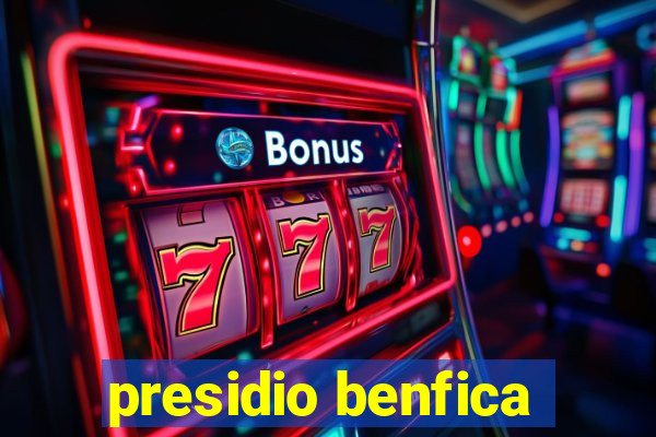 presidio benfica