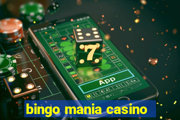 bingo mania casino